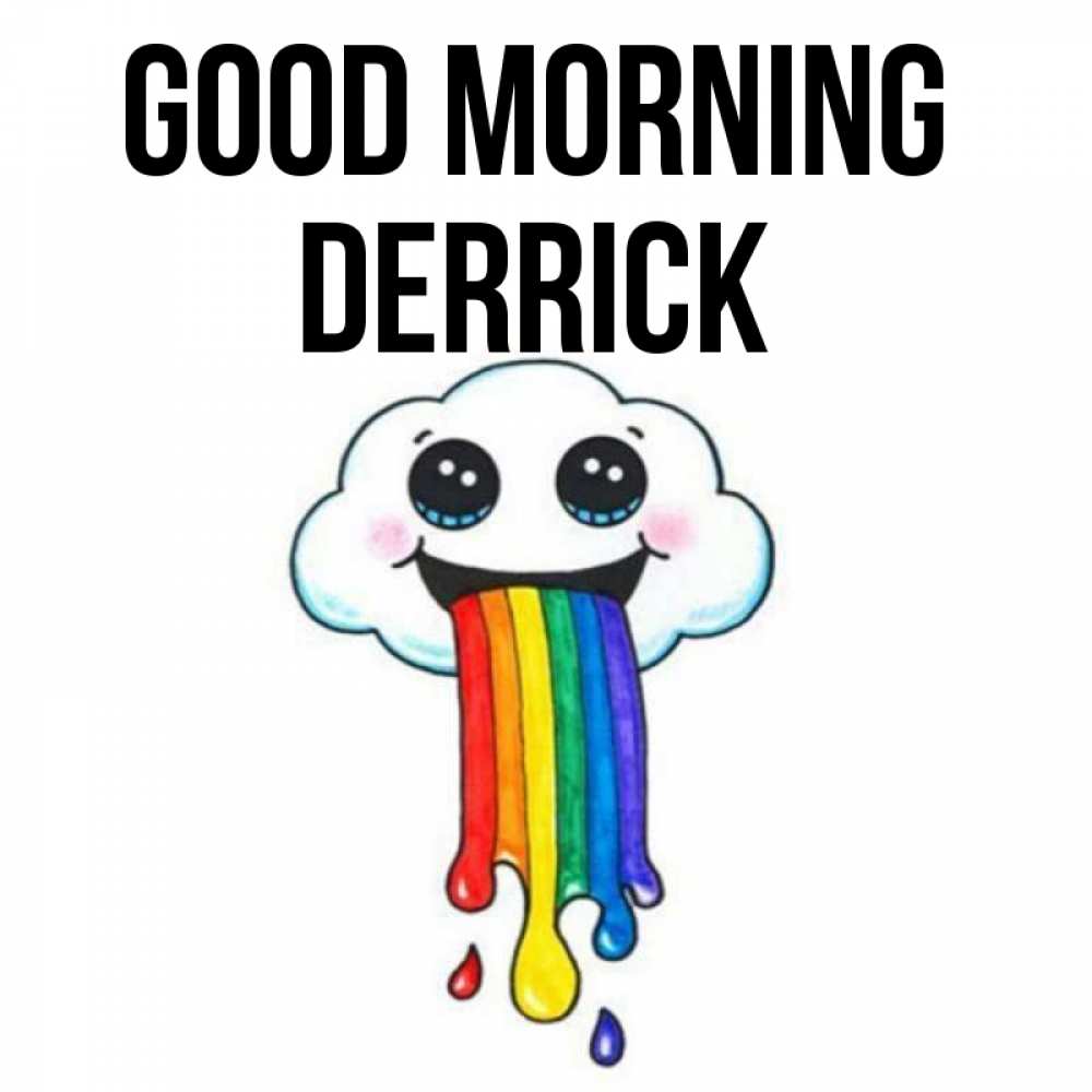 Greetings card с именем, Derrick Good morning утречко Greetings with text for free download 