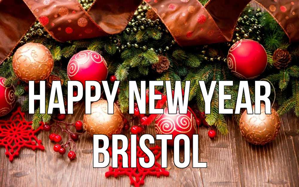 Greetings card с именем, Bristol Happy New Year новый год Greetings with text for free download 