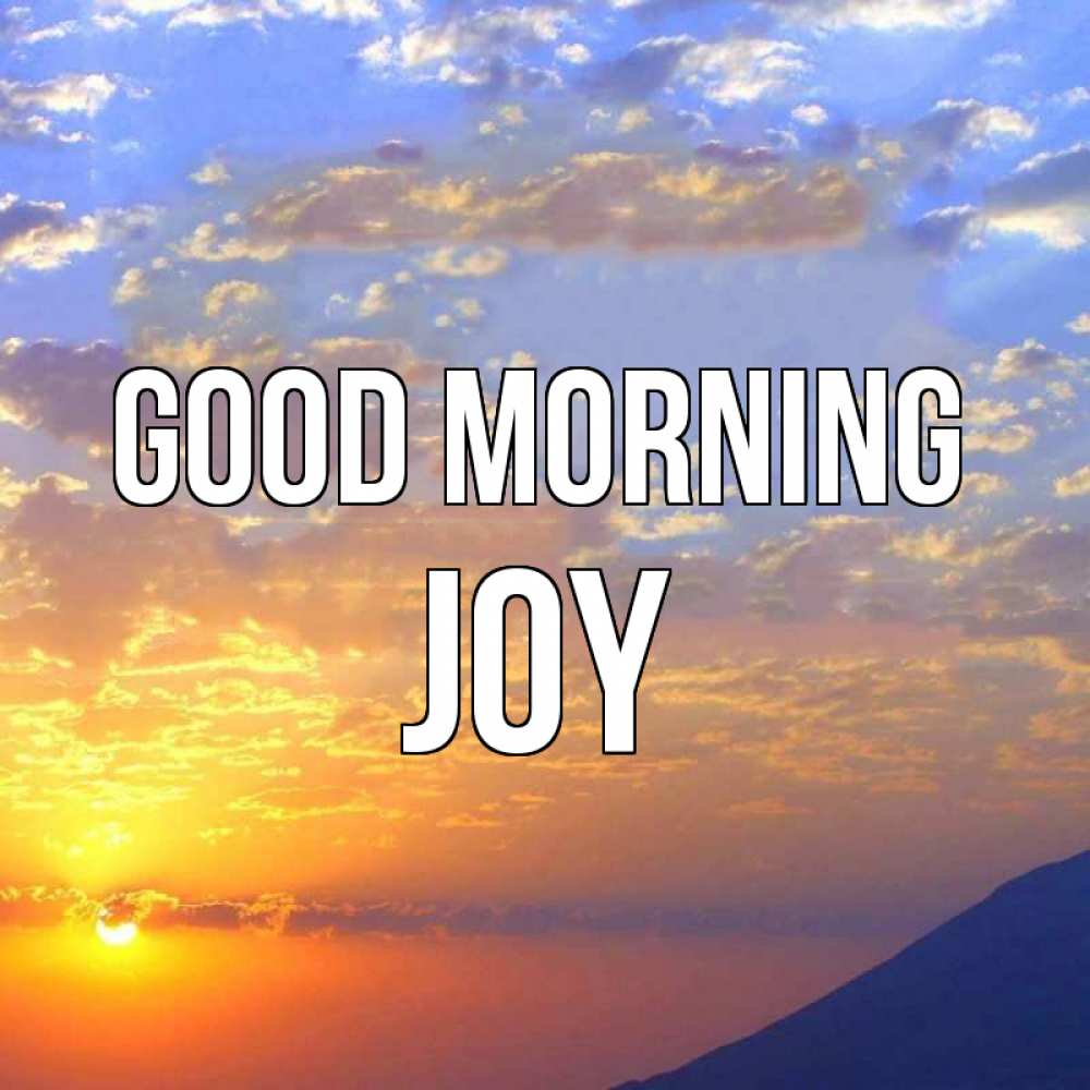 Greetings card с именем, Joy Good morning облака и солнце Greetings with text for free download 