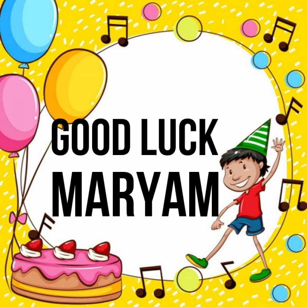 Greetings card с именем, Maryam Good luck открытка 1 Greetings with text for free download 