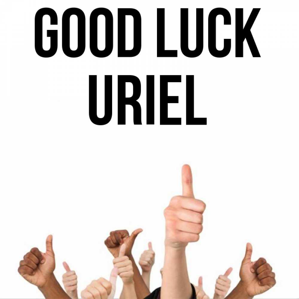 Greetings card с именем, Uriel Good luck молодцом Greetings with text for free download 