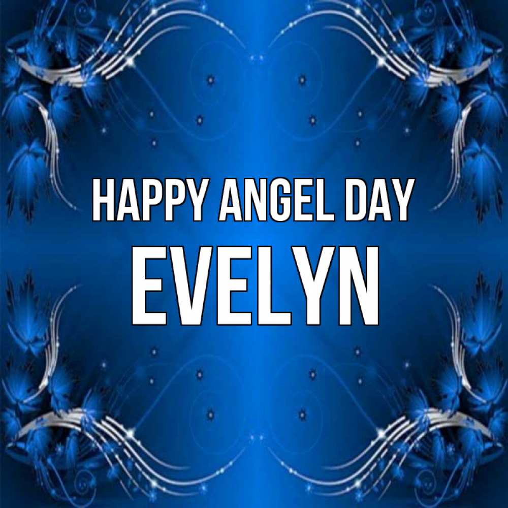 Greetings card с именем, Evelyn happy angel day красивая рамочка с узорами Greetings with text for free download 