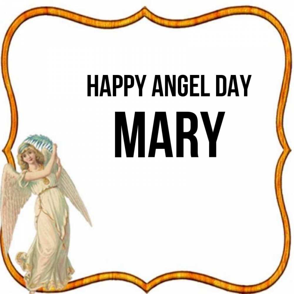 Greetings card с именем, Mary happy angel day рамочка простая Greetings with text for free download 