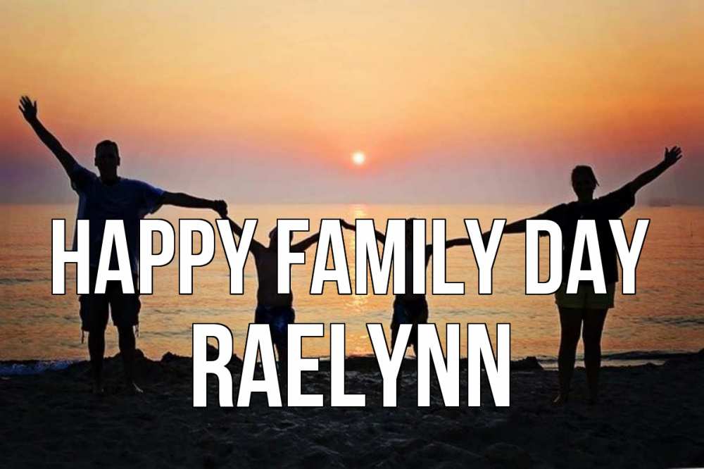 Greetings card с именем, Raelynn happy family day мама, папа, дети, дочка,сын, море, пляж, закат Greetings with text for free download 
