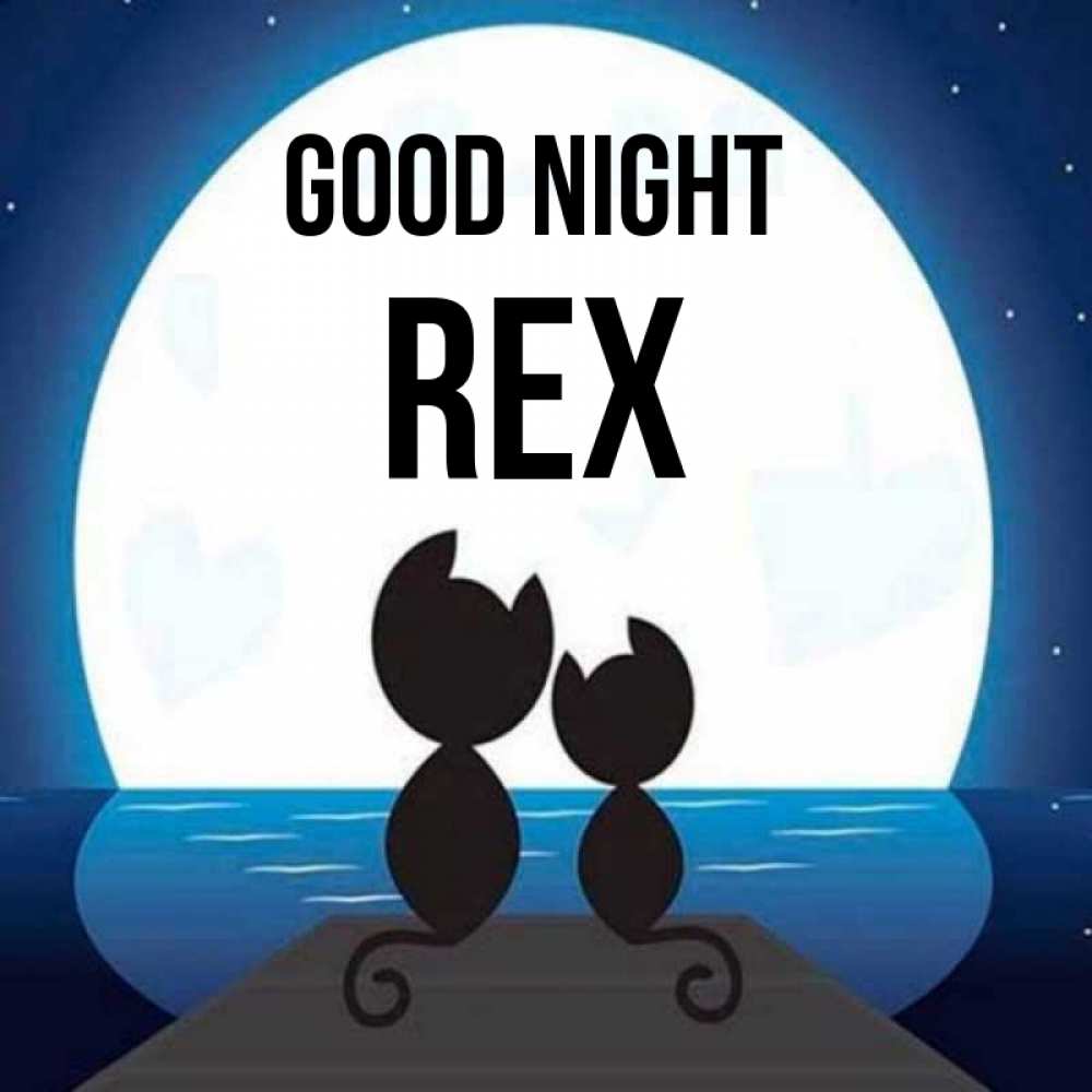 Greetings card с именем, Rex Good night луна море мост Greetings with text for free download 
