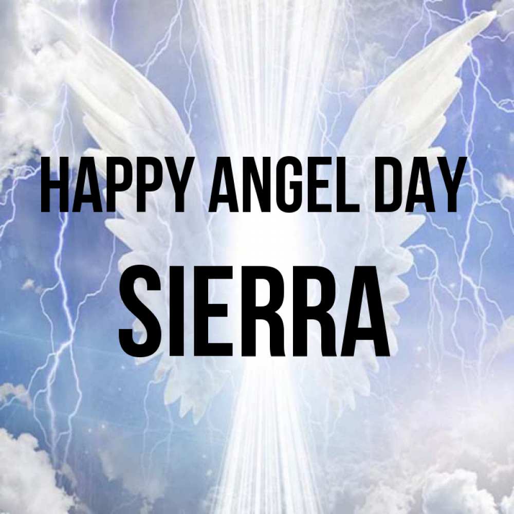 Greetings card с именем, Sierra happy angel day молнии на небе и свет Greetings with text for free download 