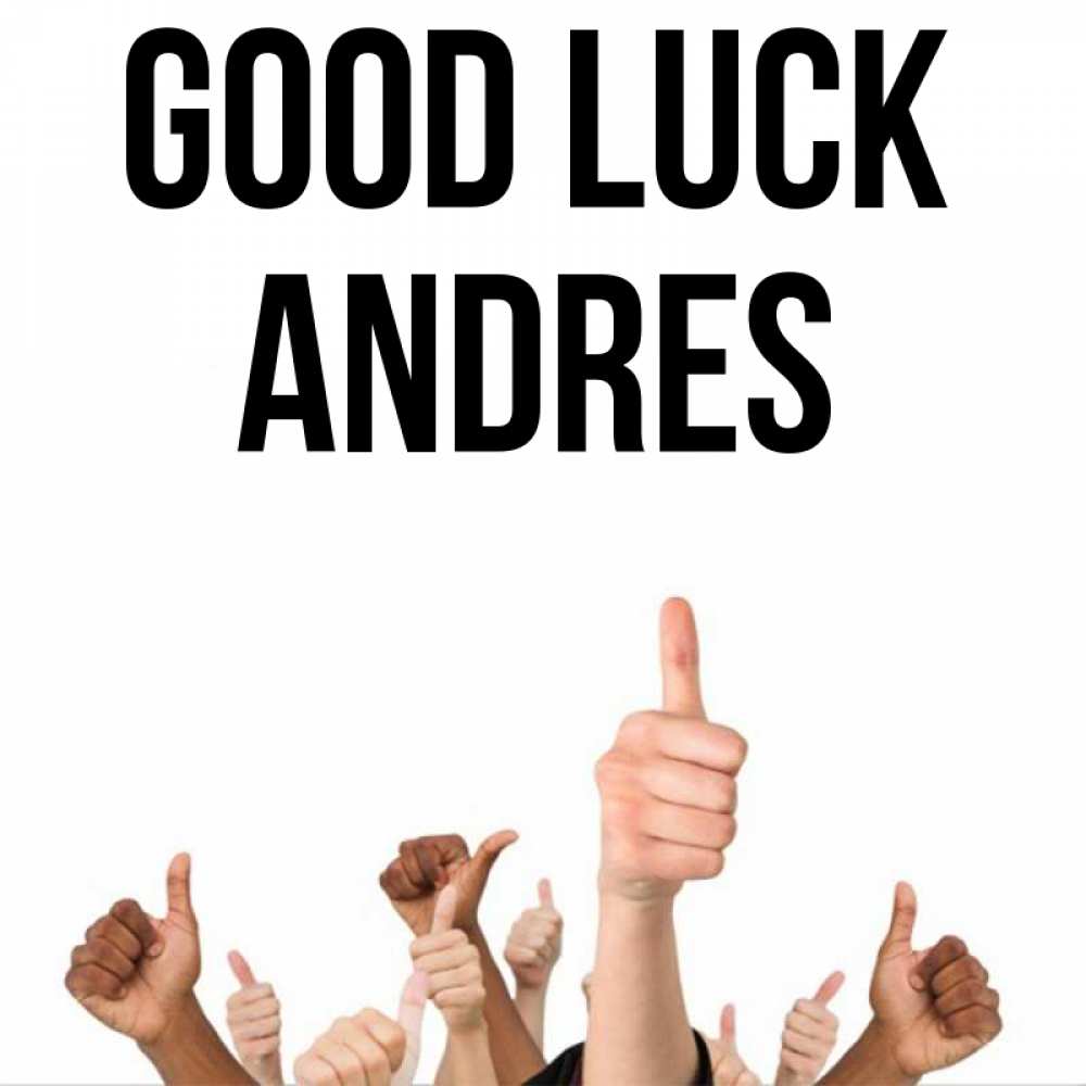 Greetings card с именем, Andres Good luck молодцом Greetings with text for free download 
