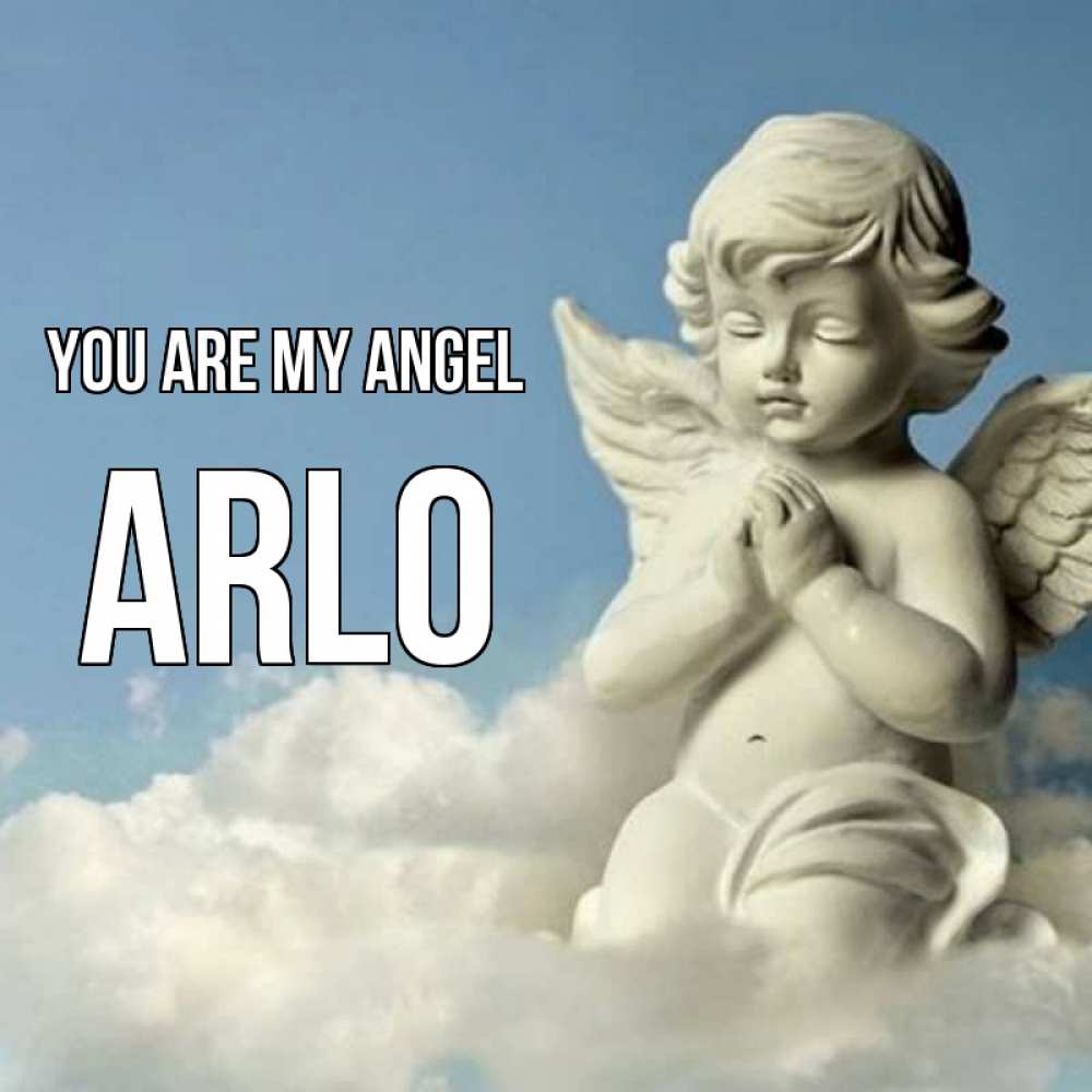 Greetings card с именем, Arlo You are my angel скульптура ангела на небе Greetings with text for free download 