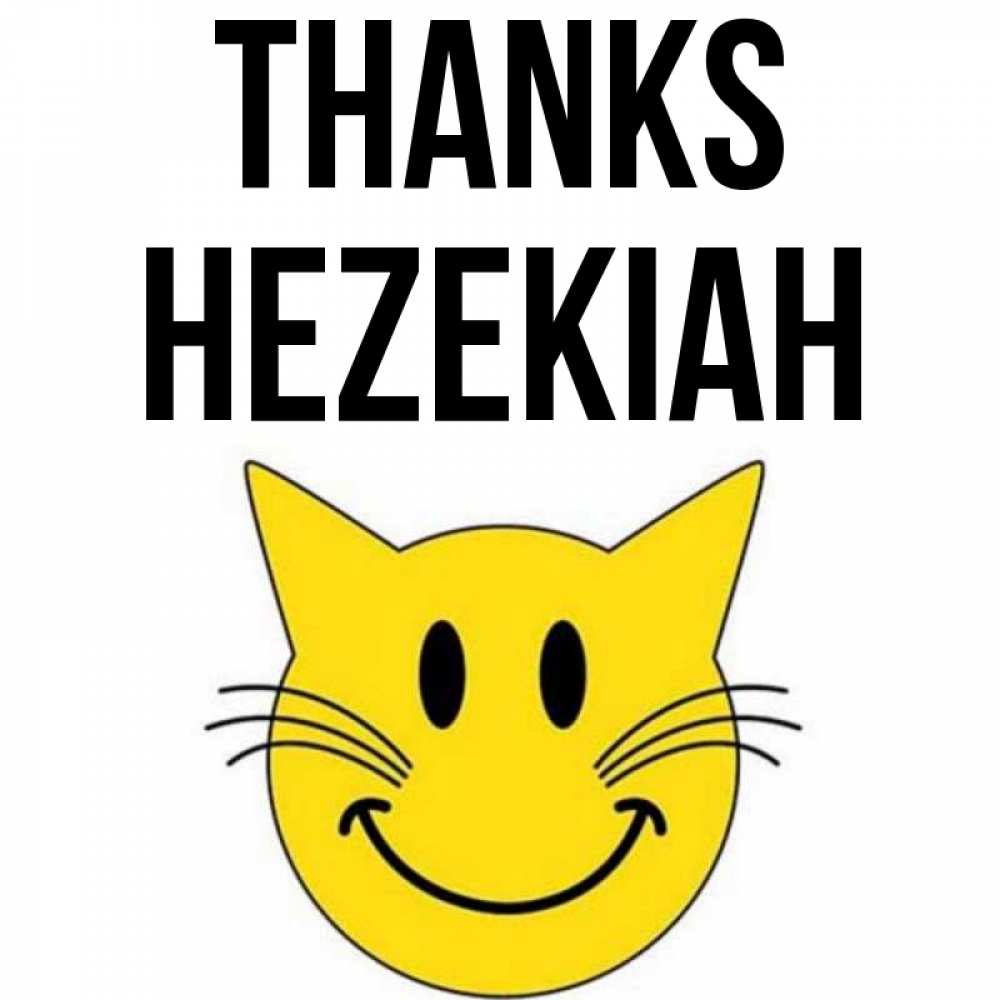 Greetings card с именем, Hezekiah Thanks улыбающийся смайл кот Greetings with text for free download 