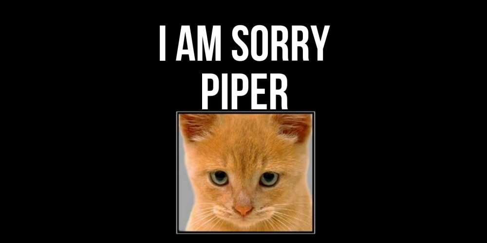Greetings card с именем, Piper I am sorry рыжий грустный кот просит прощения Greetings with text for free download 