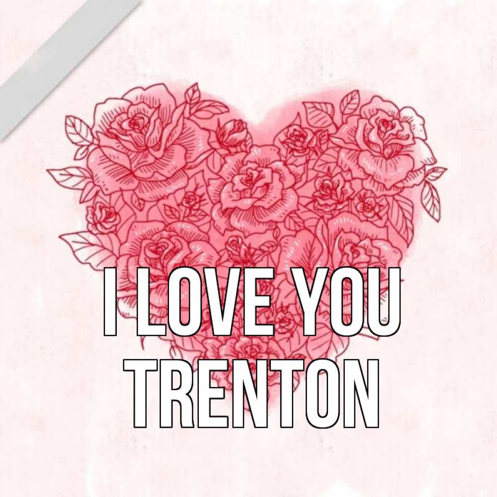 Greetings card с именем, Trenton I love you узоры Greetings with text for free download 