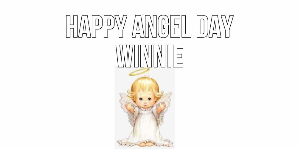Greetings card с именем, Winnie happy angel day ангелочек, нимб Greetings with text for free download 