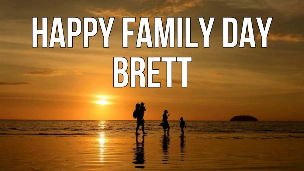Greetings card с именем, Brett happy family day с днем семьи Greetings with text for free download 