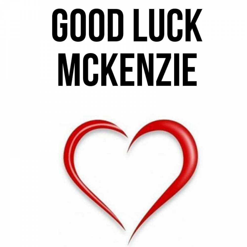 Greetings card с именем, Mckenzie Good luck для удачливых людей Greetings with text for free download 