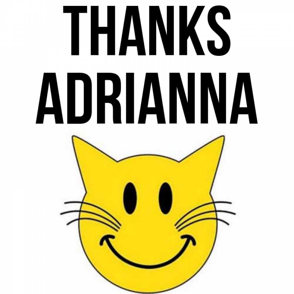 Greetings card с именем, Adrianna Thanks улыбающийся смайл кот Greetings with text for free download 