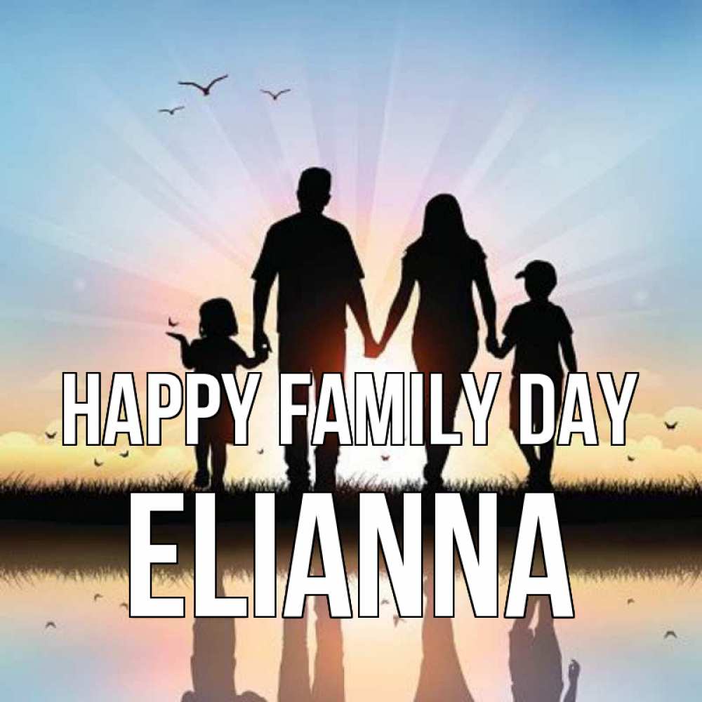 Greetings card с именем, Elianna happy family day сын, дочка, мама, папа, море , закат Greetings with text for free download 