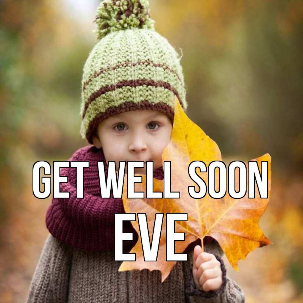 Greetings card с именем, Eve Get well soon дышим свежим воздухом Greetings with text for free download 
