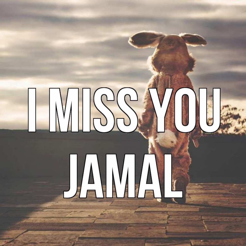 Greetings card с именем, Jamal I miss you даже в костюме зайца Greetings with text for free download 