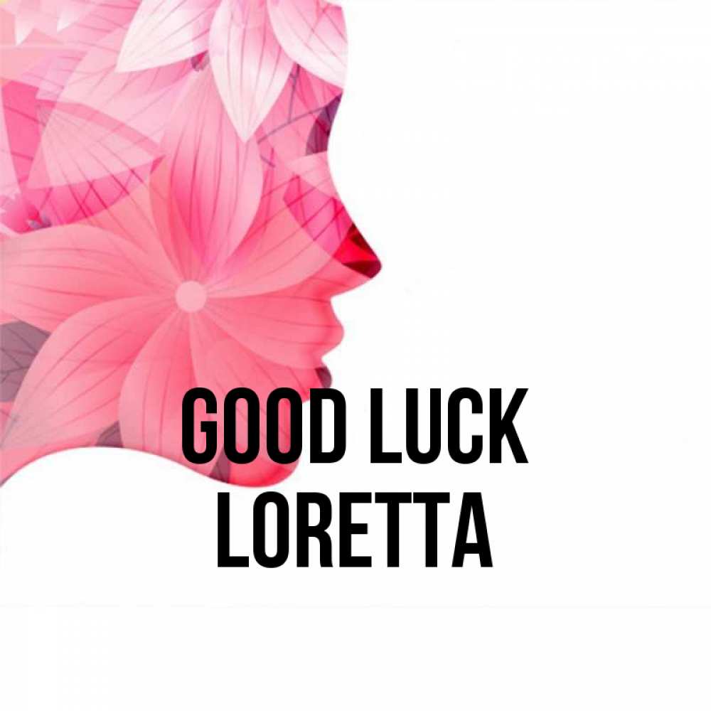 Greetings card с именем, Loretta Good luck на удачу Greetings with text for free download 