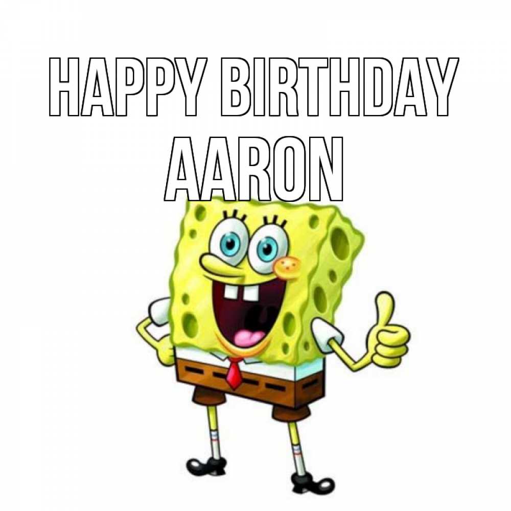 Greetings card с именем, Aaron Happy Birthday герои мультфильмов Greetings with text for free download 