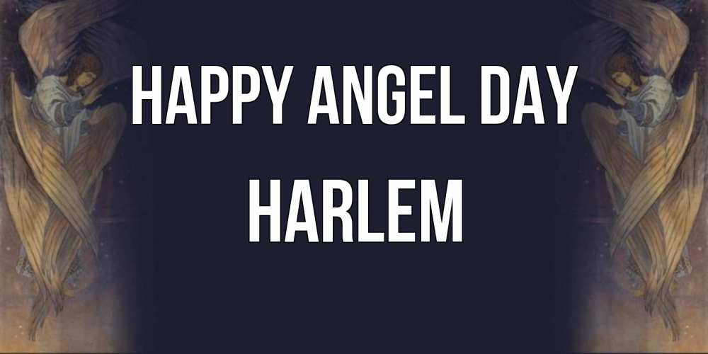 Greetings card с именем, Harlem happy angel day день ангела Greetings with text for free download 