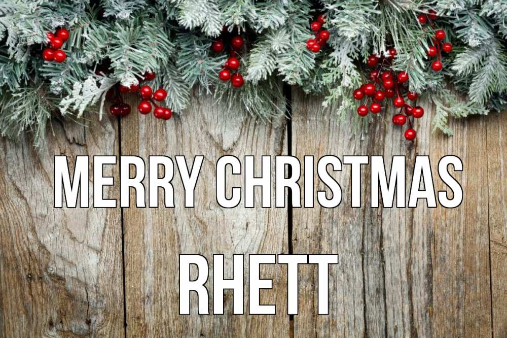 Greetings card с именем, Rhett Merry Christmas с рождеством Greetings with text for free download 