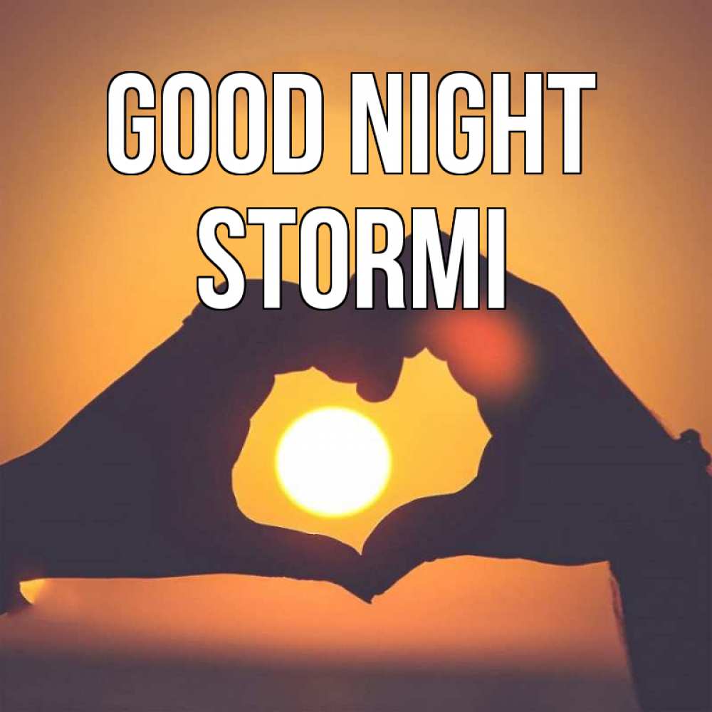 Greetings card с именем, Stormi Good night садится солнце Greetings with text for free download 