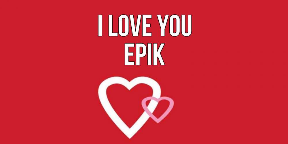 Greetings card с именем, Ерік I love you сердце Greetings with text for free download 