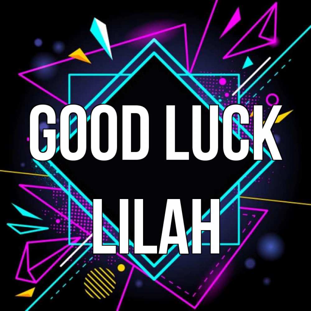 Greetings card с именем, Lilah Good luck рамочки Greetings with text for free download 