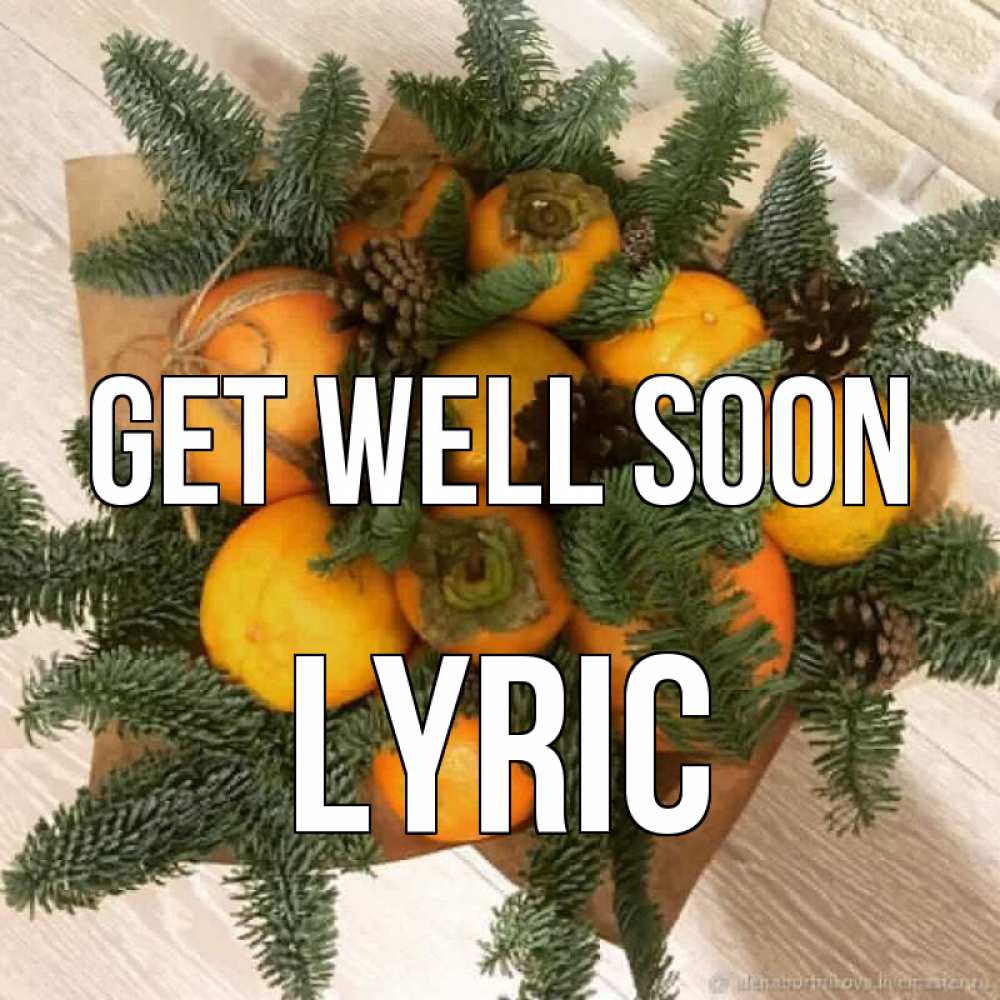 Greetings card с именем, Lyric Get well soon апельсины и хурьма Greetings with text for free download 