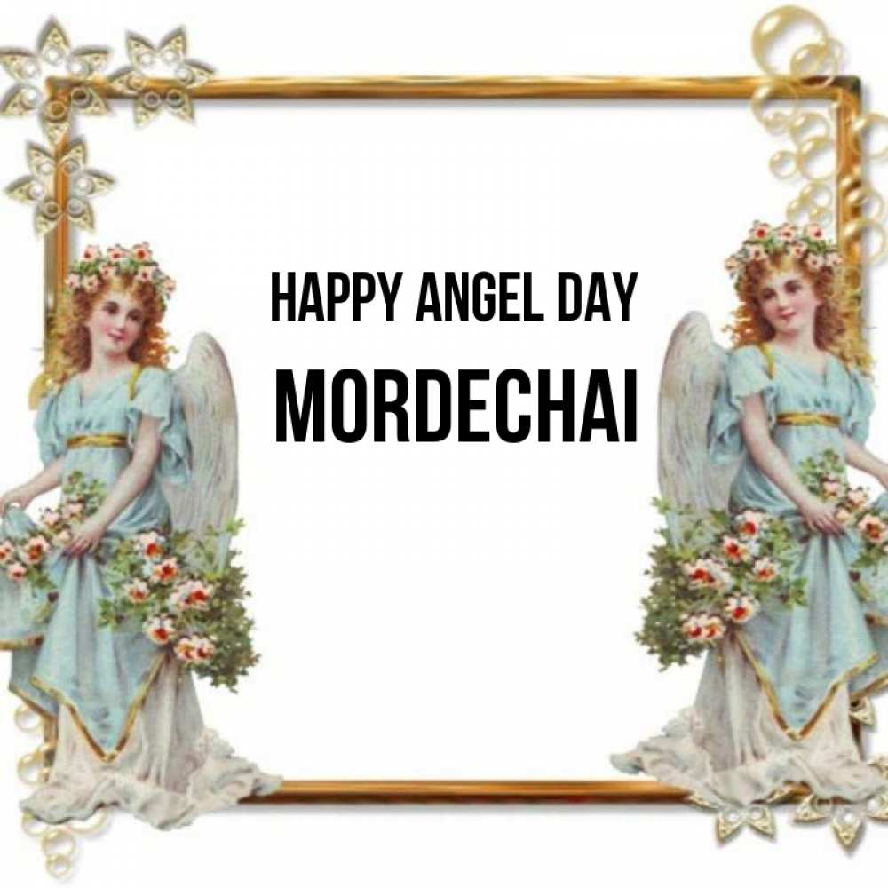 Greetings card с именем, Mordechai happy angel day рамочка из золота и ангелы Greetings with text for free download 