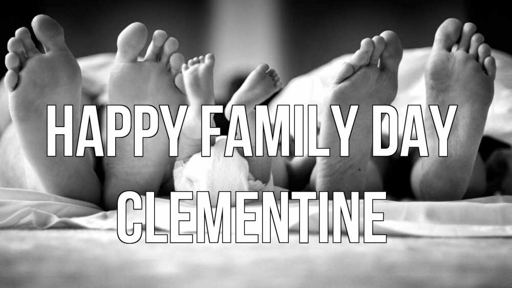 Greetings card с именем, Clementine happy family day с днем семьи Greetings with text for free download 