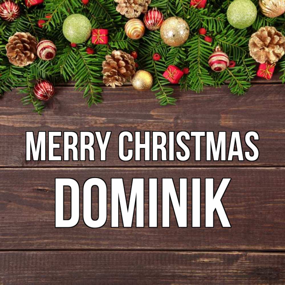 Greetings card с именем, Dominik Merry Christmas с рождеством Greetings with text for free download 
