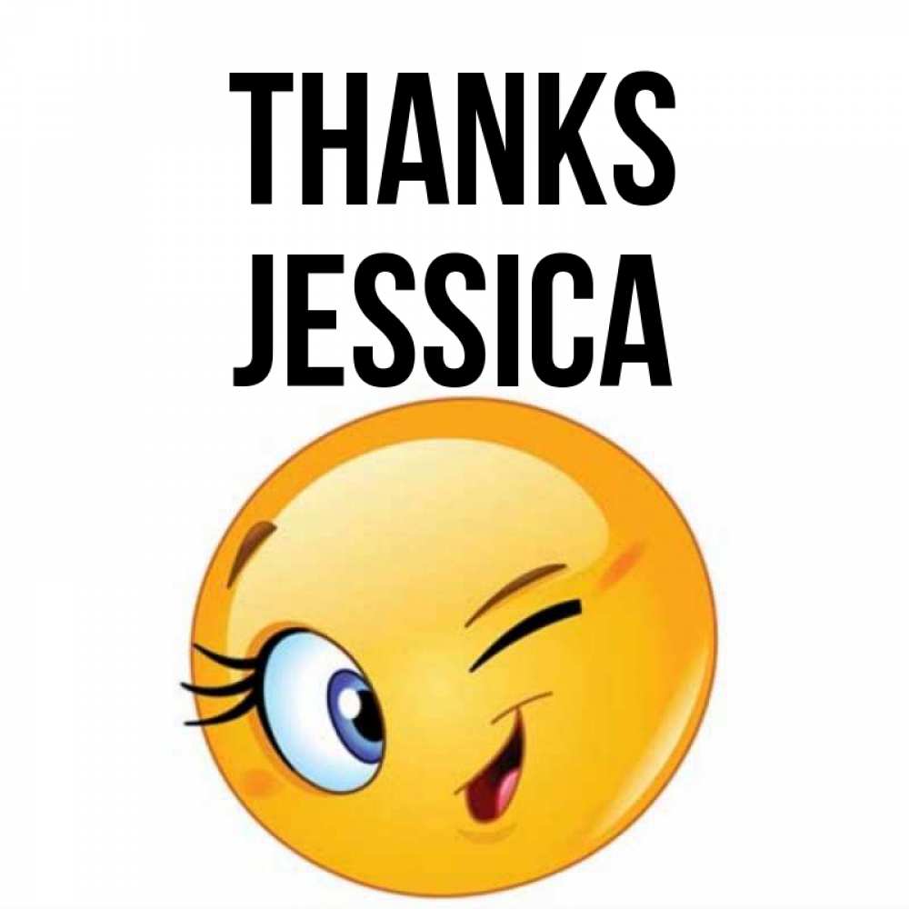 Greetings card с именем, Jessica Thanks открытка с подмигивающим смайлом Greetings with text for free download 
