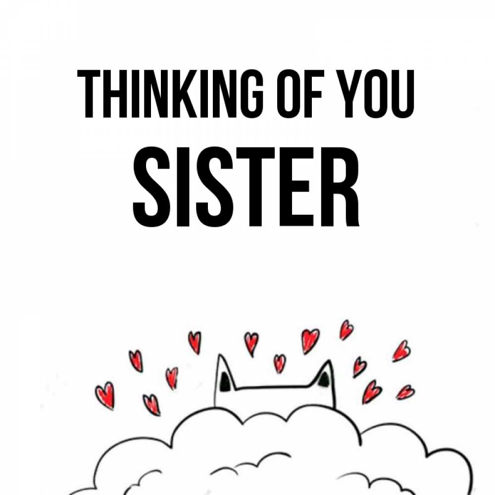 Greetings card с именем, sister Thinking of you кот за облаком Greetings with text for free download 