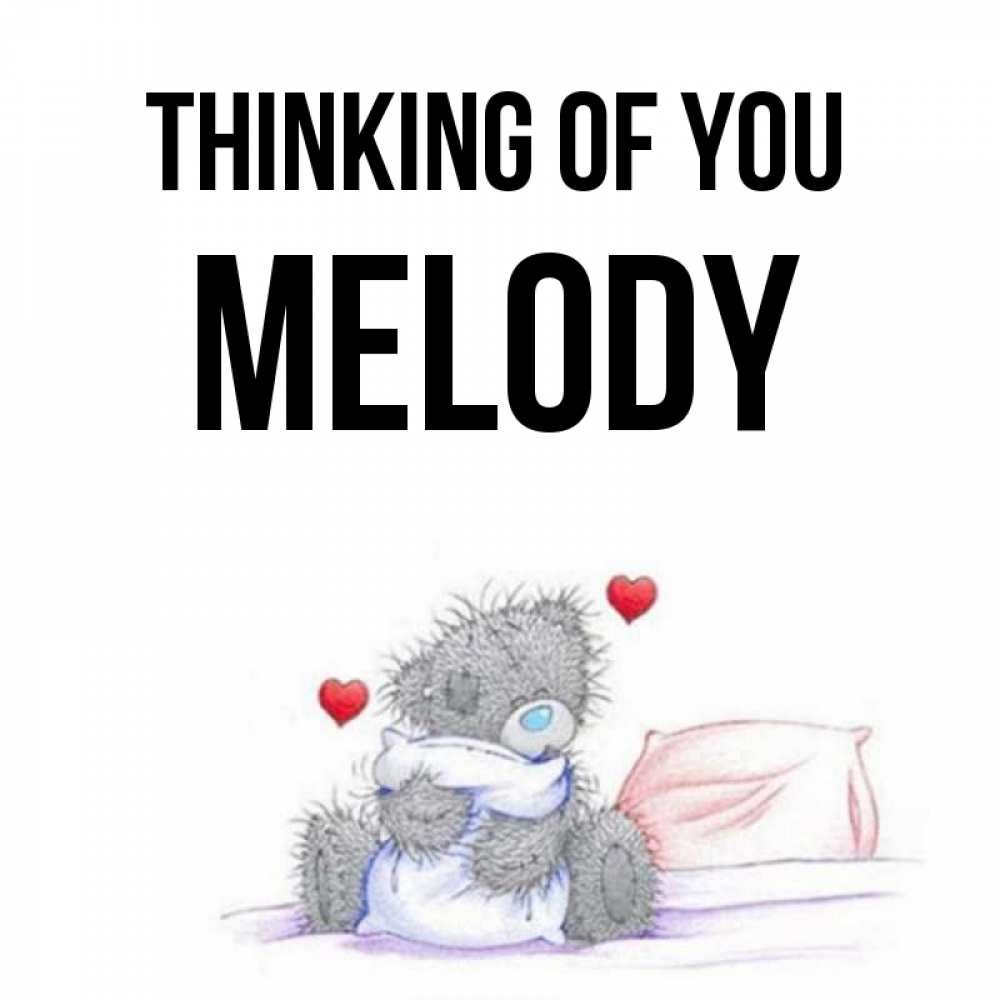 Greetings card с именем, Melody Thinking of you мишка на кровати Greetings with text for free download 