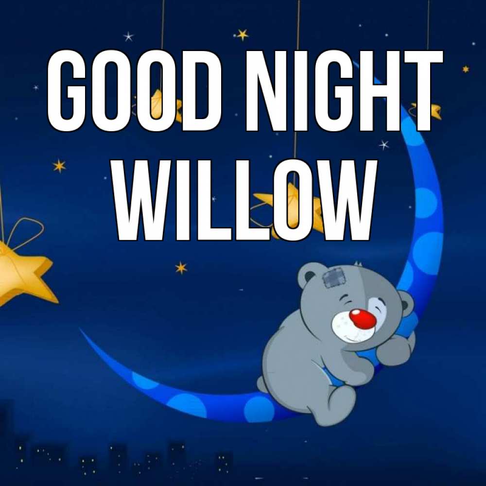 Greetings card с именем, Willow Good night над городом Greetings with text for free download 