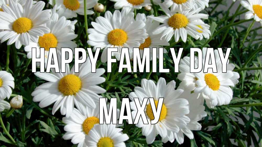 Greetings card с именем, МАХУ happy family day с днем семьи Greetings with text for free download 