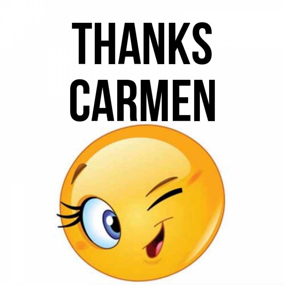 Greetings card с именем, Carmen Thanks открытка с подмигивающим смайлом Greetings with text for free download 