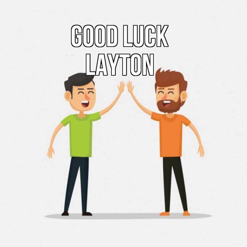Greetings card с именем, Layton Good luck гуляют смело Greetings with text for free download 