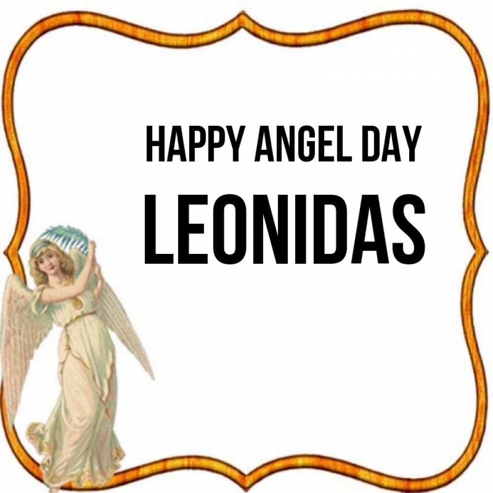 Greetings card с именем, Leonidas happy angel day рамочка простая Greetings with text for free download 
