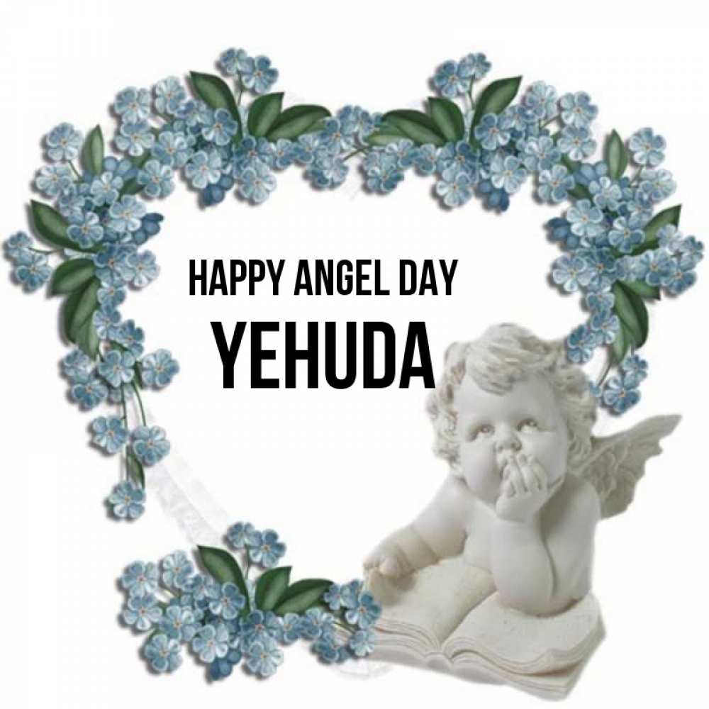 Greetings card с именем, Yehuda happy angel day голубые цветы и мраморный ангел Greetings with text for free download 