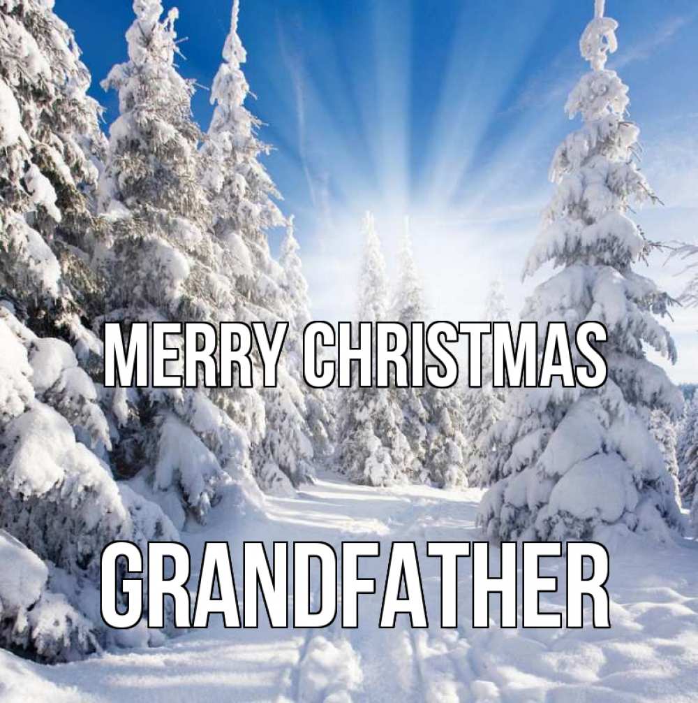 Greetings card с именем, grandfather Merry Christmas зима, лес Greetings with text for free download 