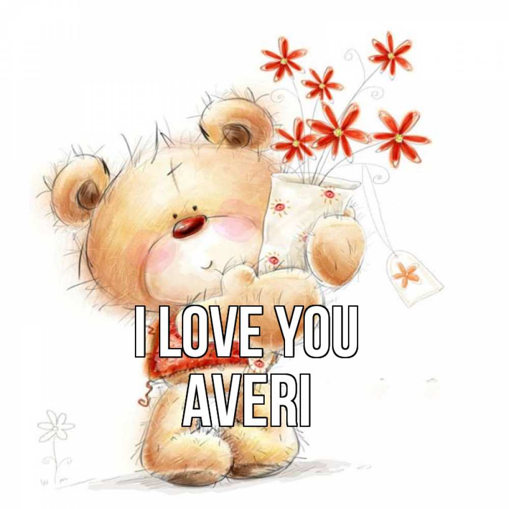 Greetings card с именем, Averi I love you рисунок Greetings with text for free download 