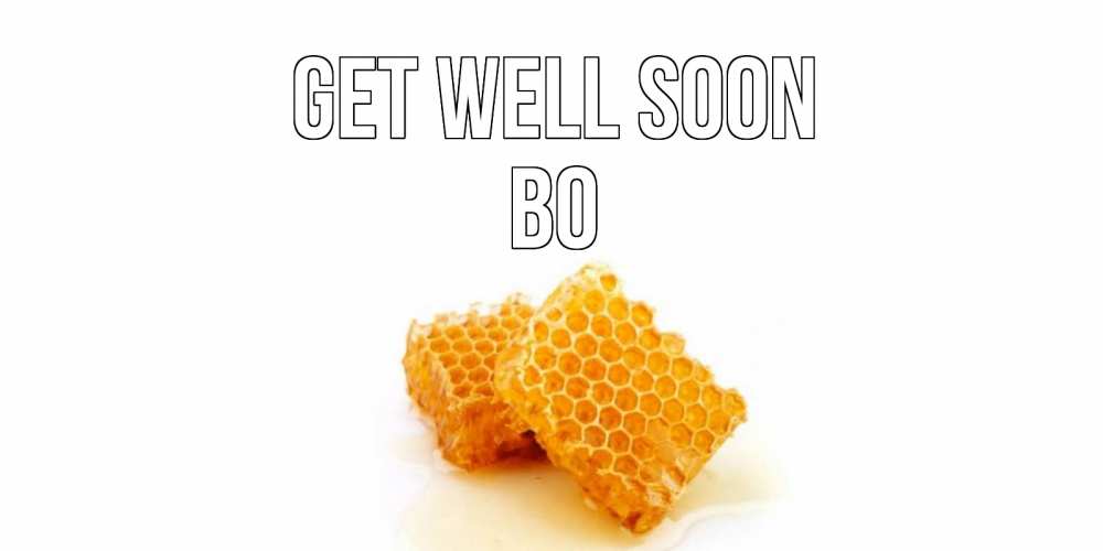 Greetings card с именем, Bo Get well soon скорейшего выздоровления для знакомых Greetings with text for free download 