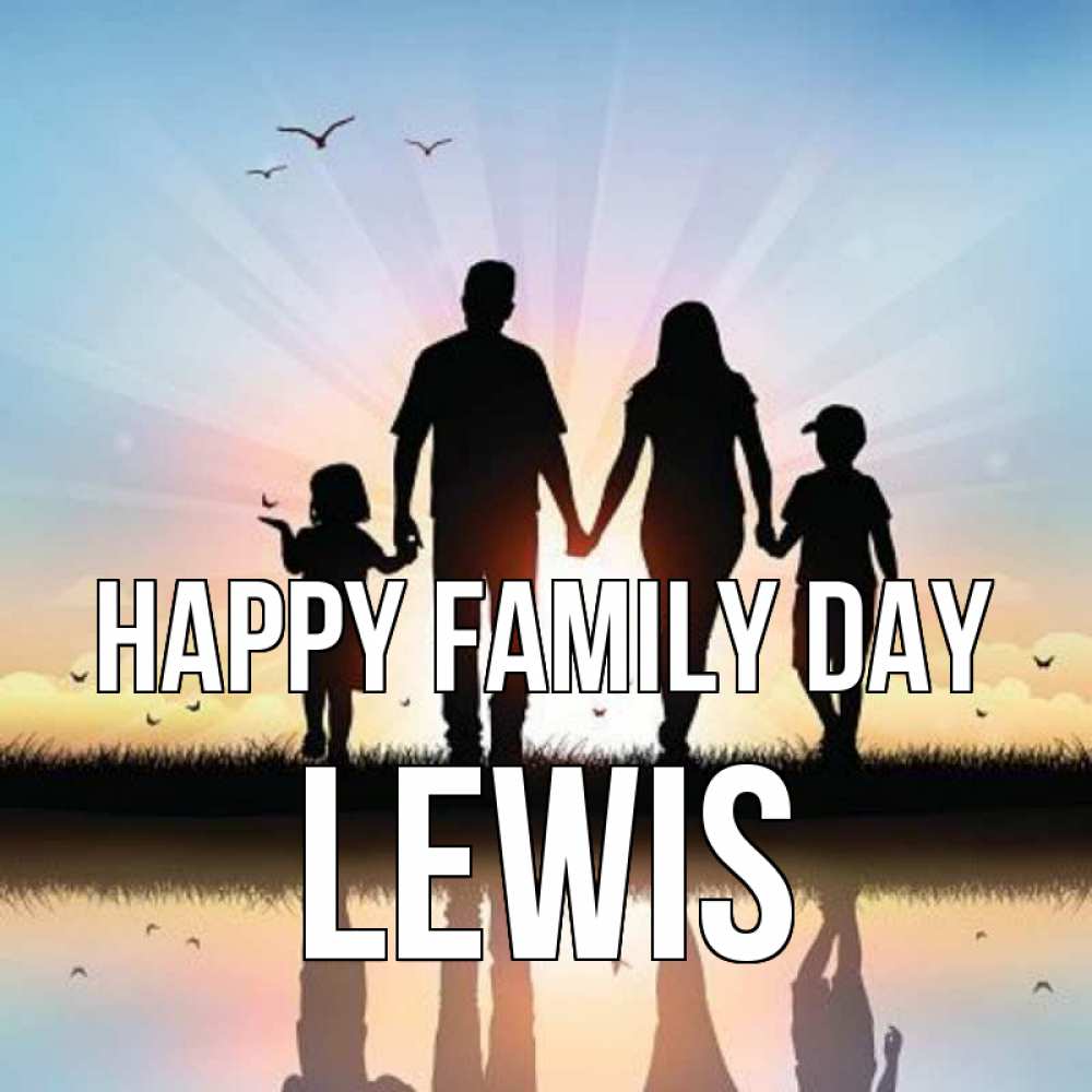 Greetings card с именем, Lewis happy family day сын, дочка, мама, папа, море , закат Greetings with text for free download 