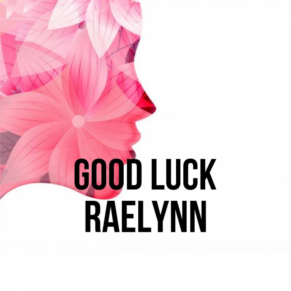 Greetings card с именем, Raelynn Good luck на удачу Greetings with text for free download 