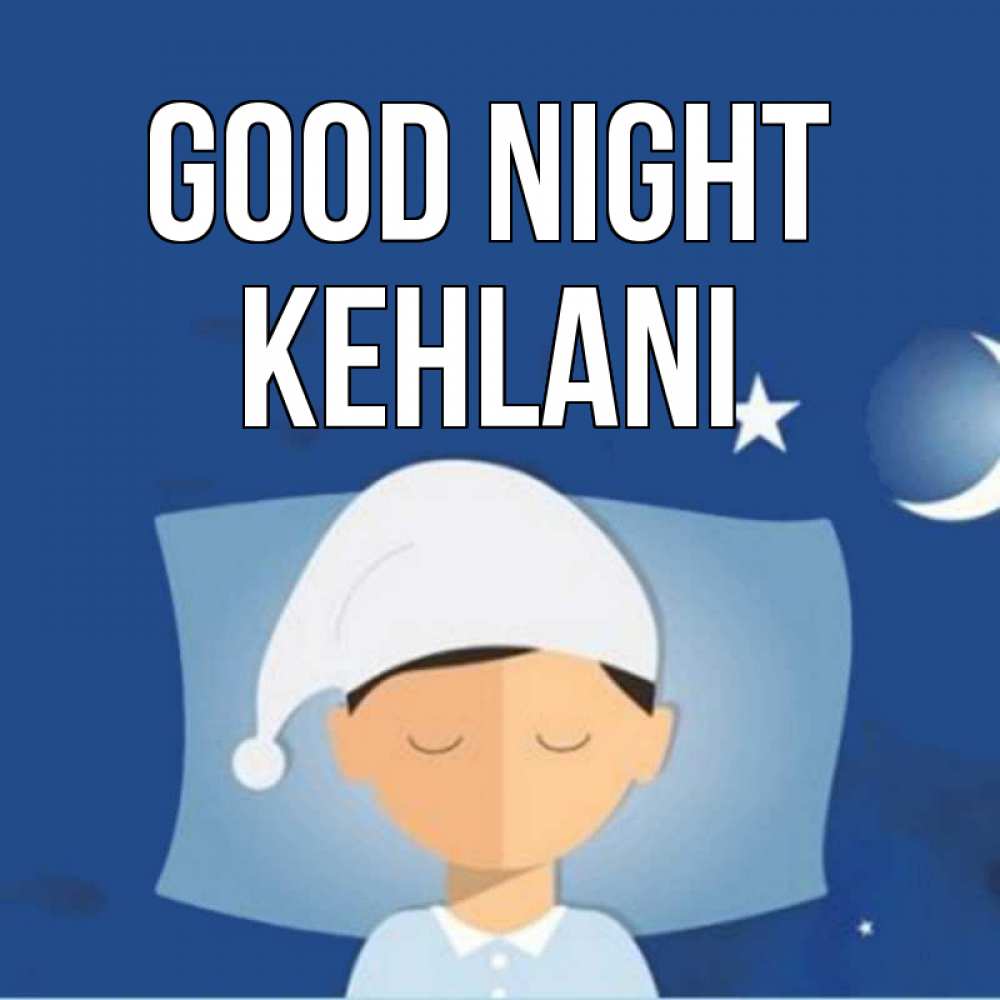 Greetings card с именем, Kehlani Good night подушка и шапочка Greetings with text for free download 