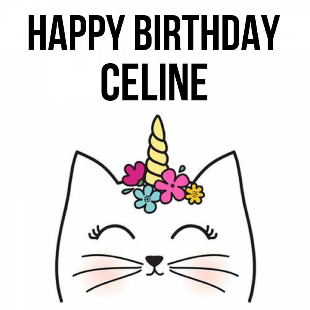 Greetings card с именем, Celine Happy Birthday милый кот с одним рожком Greetings with text for free download 