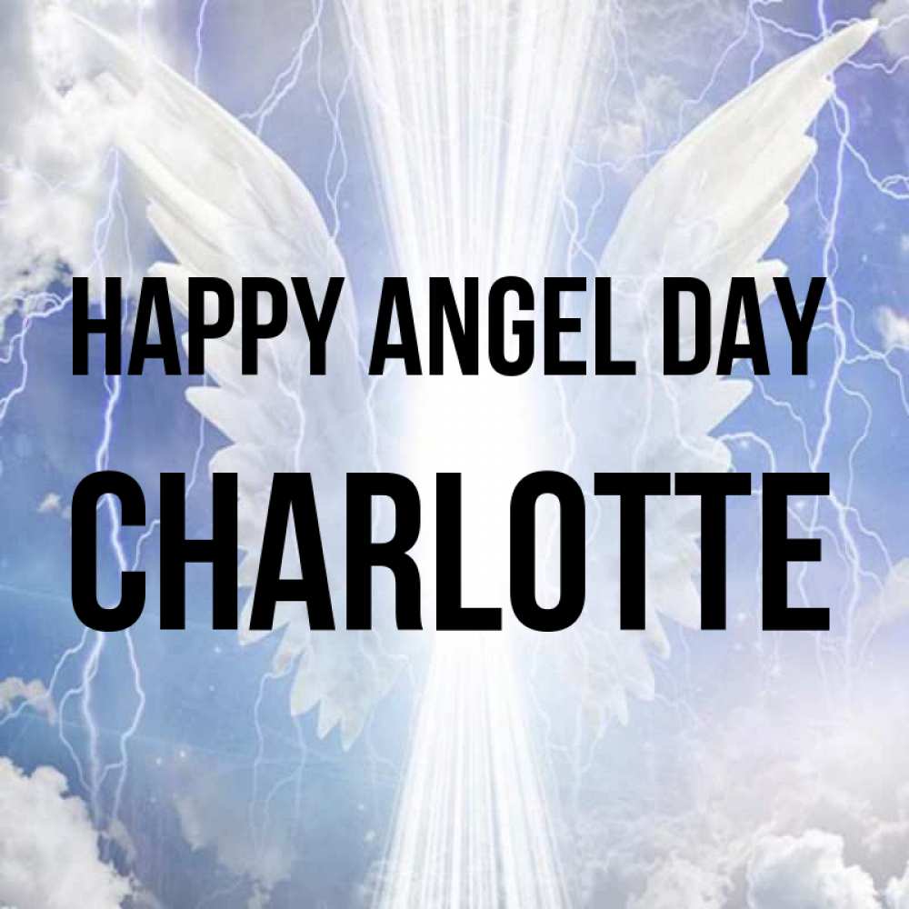 Greetings card с именем, Charlotte happy angel day молнии на небе и свет Greetings with text for free download 